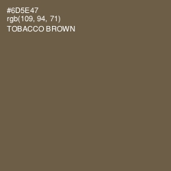 #6D5E47 - Tobacco Brown Color Image